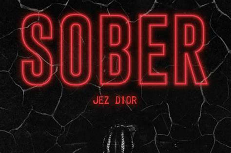 ‎Sober by Jez Dior on Apple Music